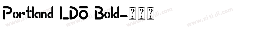 Portland LDO Bold字体转换